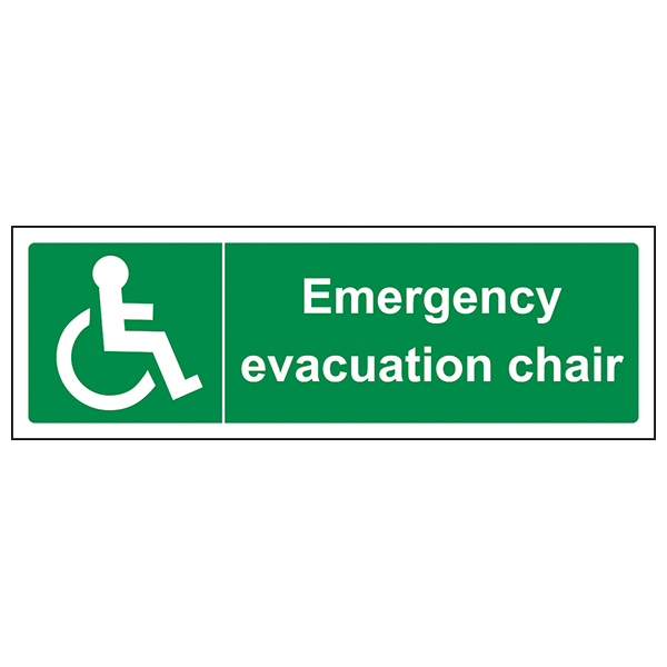Emergency Evacuation Chair Safety Sign Compliant For Staff
