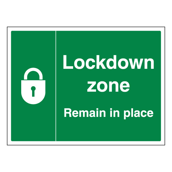 Lockdown Zone Remain In Place Official Safety Sign Staff