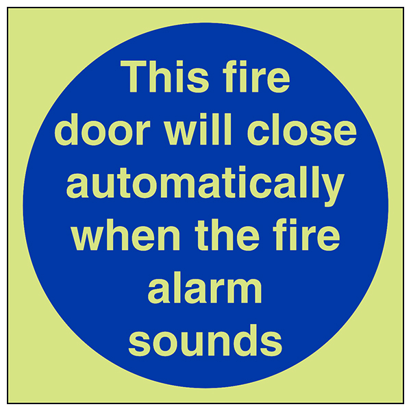 GITD Fire Door Will Close Automatically Safety Sign Business