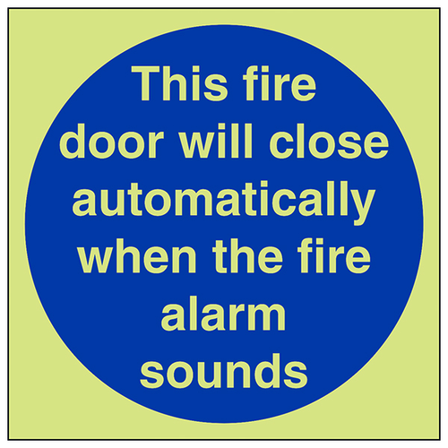 GITD Fire Door Will Close Automatically Safety Sign Business