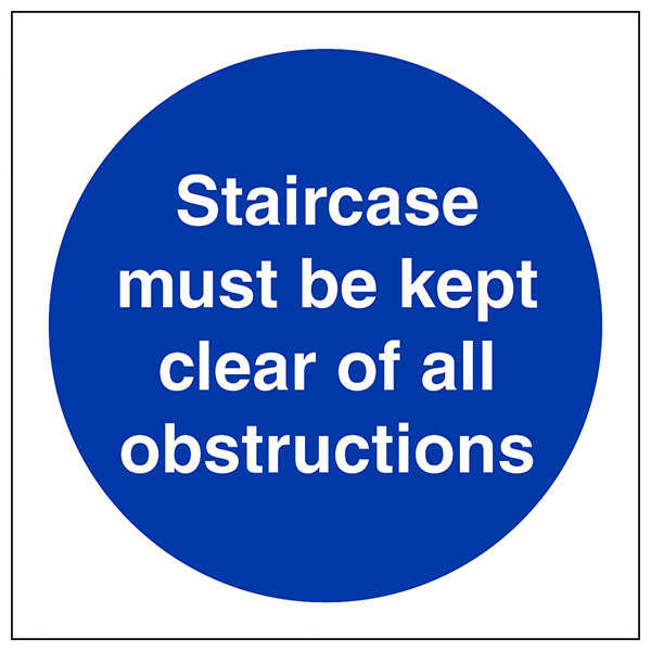 Staircase Must Be Kept Clear Safety Sign For Businesses
