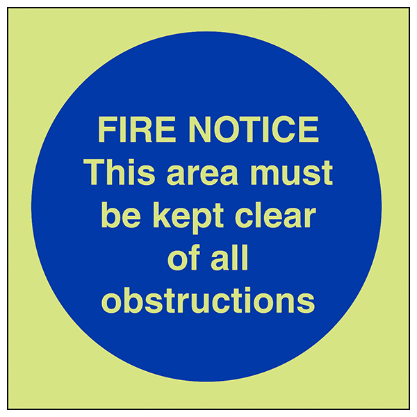 Glow In The Dark Fire Notice Safety Sign For Businesses