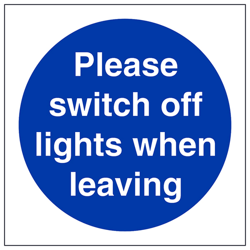 Please Switch Off Lights Safety Sign Fire Safety For Office