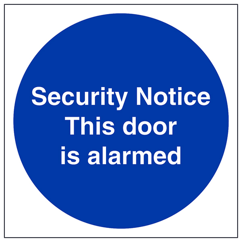 Security Notice Alarmed Door Safety Sign For Businesses