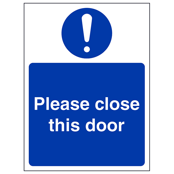 Please Close This Door Safety Sign Fire Door For Workplace