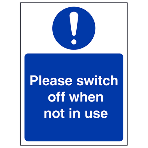 Compliant Switch Off When Not In Use Safety Sign For Businesses