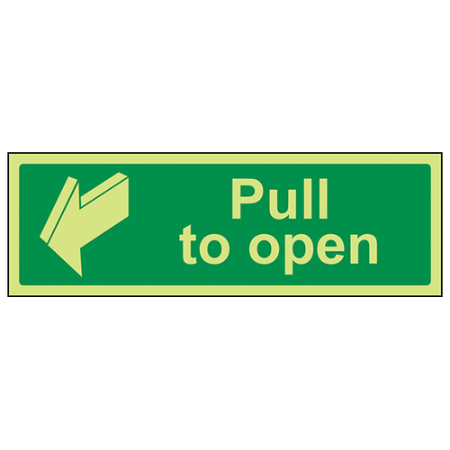 Glow In The Dark Pull To Open Safety Sign For Workplaces