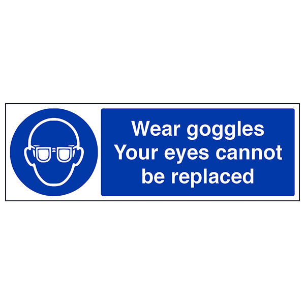 Wear Goggles Safety Sign Eye Protection For Employees
