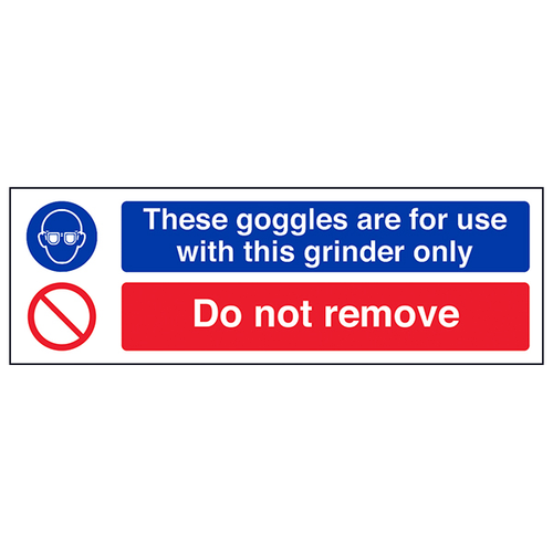 Goggles For Use With Grinder Safety Sign For Workshop