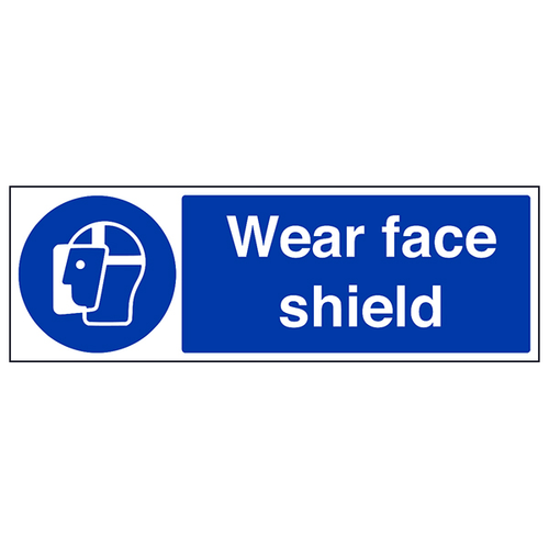 Wear Face Shield Safety Sign Compliant Durable Workers