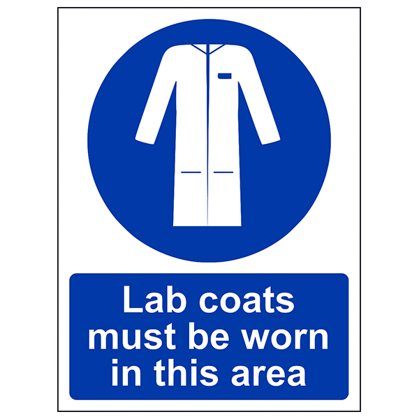 Lab Coats Safety Sign For Staff Safety Enforced Area