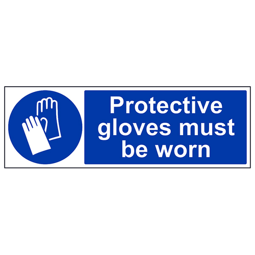 Protective Gloves Must Be Worn Safety Sign Workplace