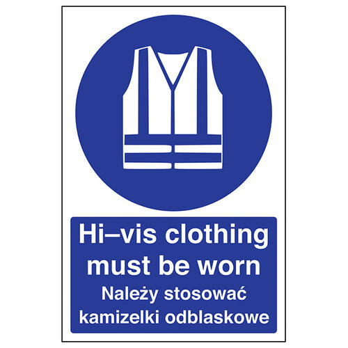Hi Vis Clothing Must Be Worn Safety Sign Bilingual For Team