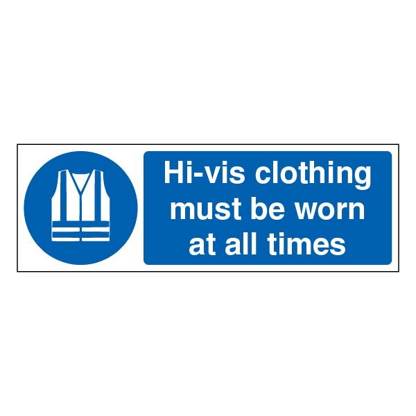 Hi Vis Clothing Safety Sign For Staff PPE Compliance