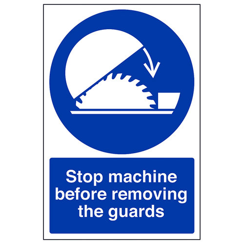 Stop Machine Before Removing Guard Safety Sign Essential