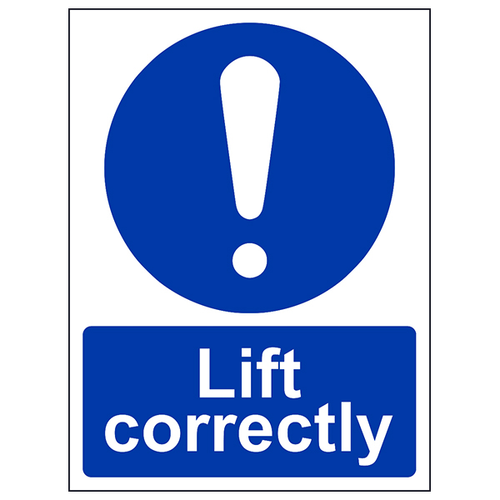 Lift Correctly Safety Sign Essential Workplace Compliant