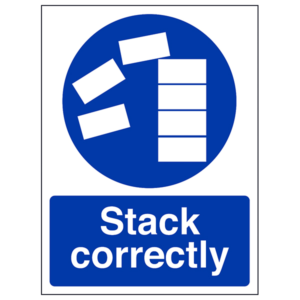 Stack Correctly Safety Sign Blue EN ISO 7010 For Workers