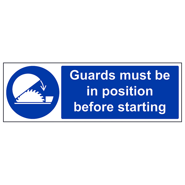 Guards Must Be In Position Safety Sign For Workers EN