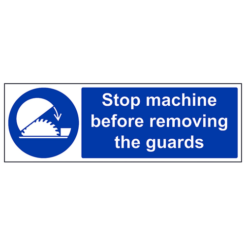 Stop Machine Before Removing Guards Safety Sign Workplace