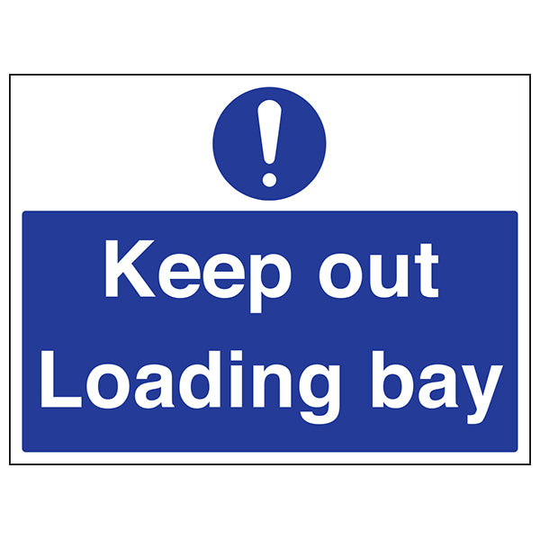 Loading Bay Keep Out Safety Sign Compliant For Workplace