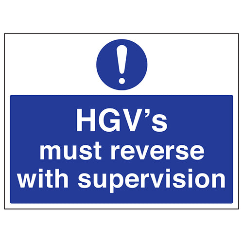 HGVs Must Reverse With Supervision Safety Sign ISO7010