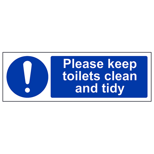 Toilets Keep Clean And Tidy Safety Sign Essential For Staff