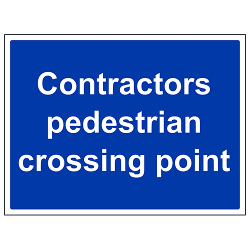 Contractors Pedestrian Crossing Point Safety Sign Compliant