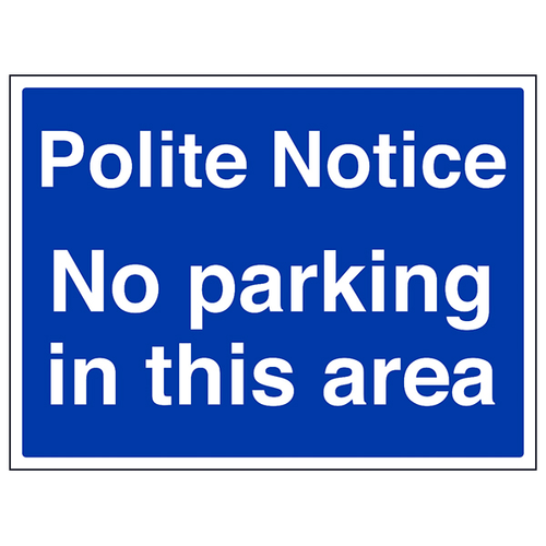 No Parking Safety Sign Polite Durable EN ISO 7010 Workplace