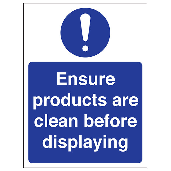 Ensure Products Are Clean Safety Sign For Retail Staff