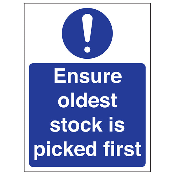 Ensure Oldest Stock Picked First Safety Sign For Staff