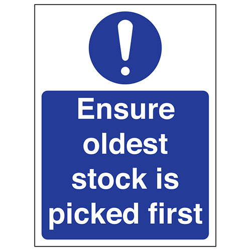 Ensure Oldest Stock Picked First Safety Sign For Staff