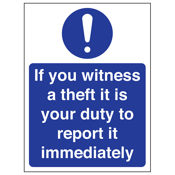 Report Theft Immediately Safety Sign For Workplace Staff