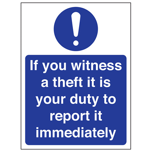 Report Theft Immediately Safety Sign For Workplace Staff