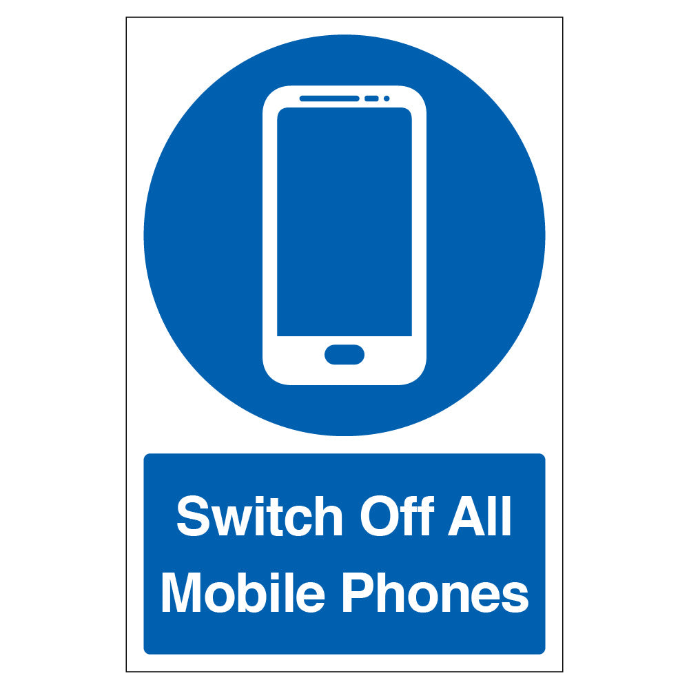 Switch Off All Mobile Phones Clear Safety Sign For Staff