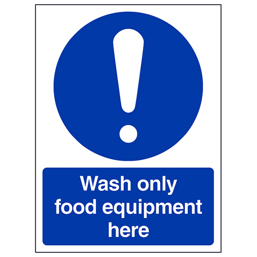 Wash Only Equipment Here Safety Sign Kitchen Staff Guide