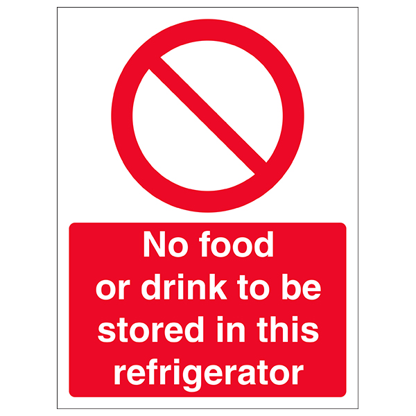 No Food Or Drink In Refrigerator Safety Sign Kitchen Staff