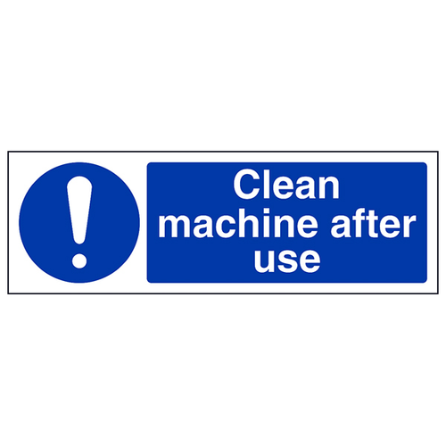 Clean Machine After Use Safety Sign EN ISO 7010 For Staff
