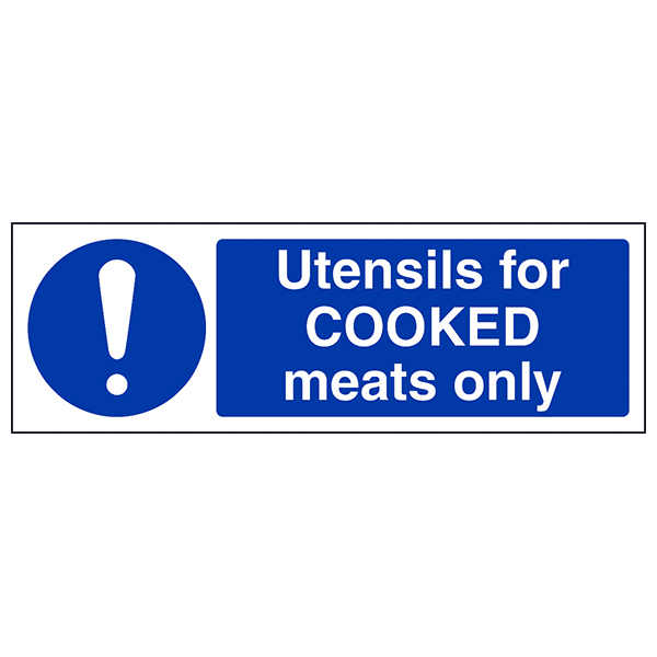 Utensils For Cooked Meats Only Safety Sign For Chefs