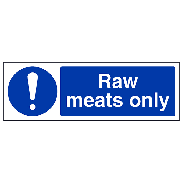 Raw Meats Only Safety Sign Essential Kitchen Staff Notice