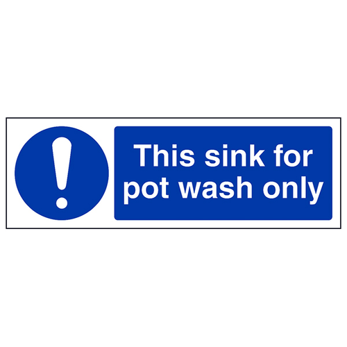 Pot Wash Only Safety Sign Kitchen Compliance Notice Staff