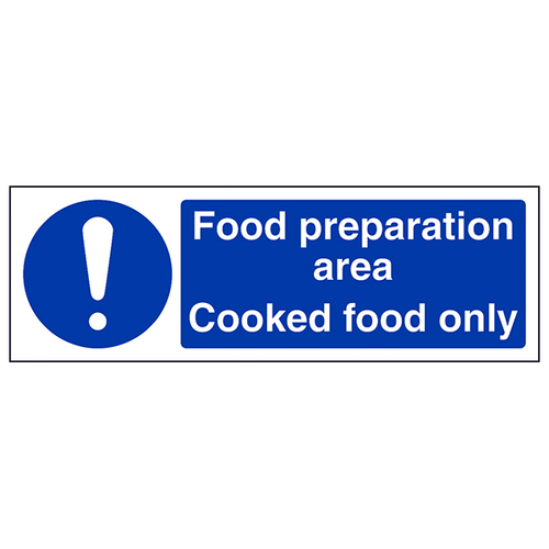Food Preparation Area Cooked Food Only Kitchen Safety Sign