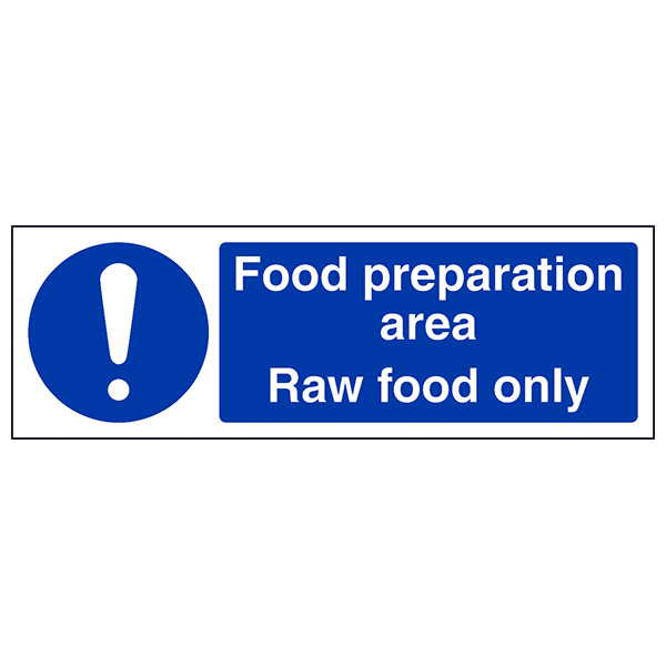 Food Preparation Area Raw Food Safety Sign Kitchen Staff