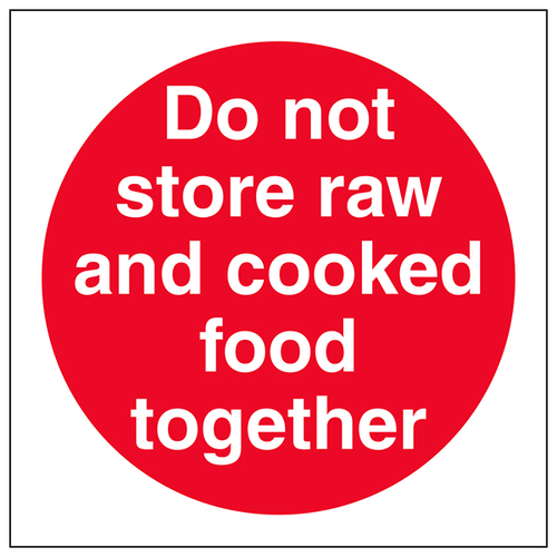 Do Not Store Raw And Cooked Food Safety Sign Kitchen Staff