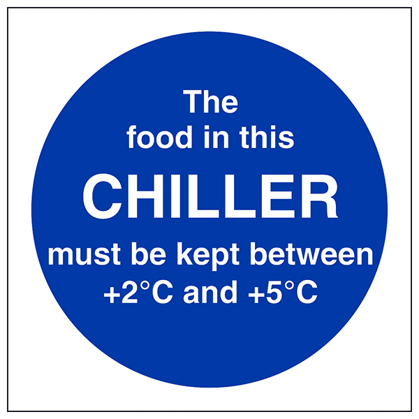 WorkSafe Compliant Food In This Chiller Safety Sign Kitchen