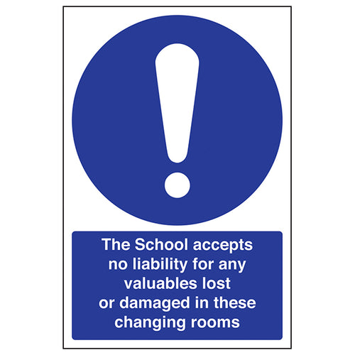 School No Liability For Valuables Safety Sign For Schools