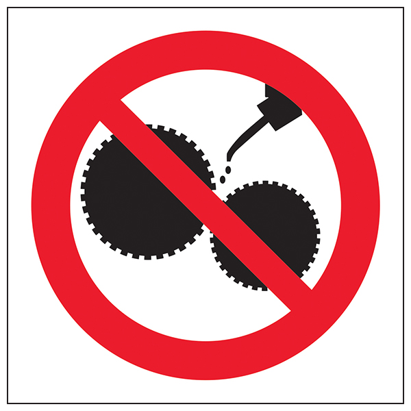 Do Not Oil Safety Sign Durable Certified Workplace Safety