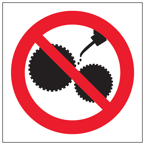 Do Not Oil Safety Sign Durable Certified Workplace Safety