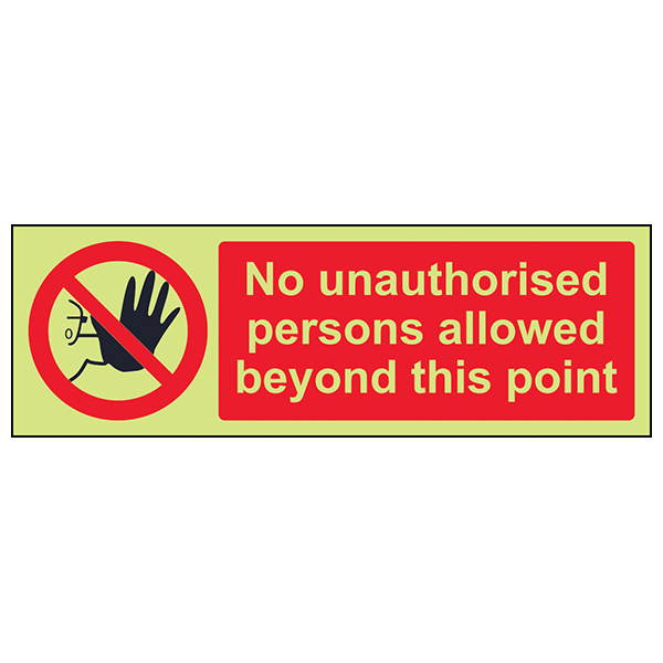 GITD No Unauthorised Persons Safety Sign Industrial Durable