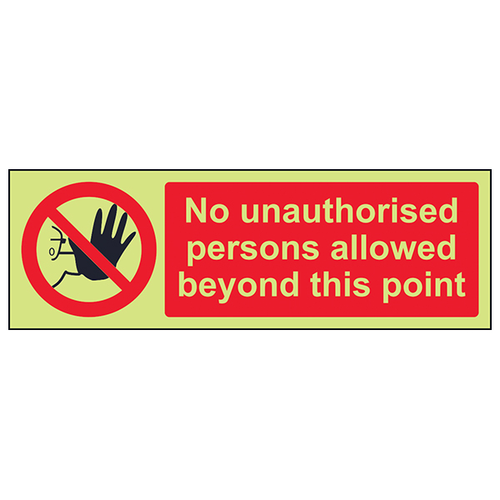 GITD No Unauthorised Persons Safety Sign Industrial Durable