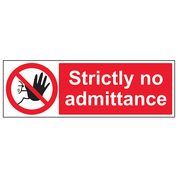 Strictly No Admittance Safety Sign For Schools Childcare